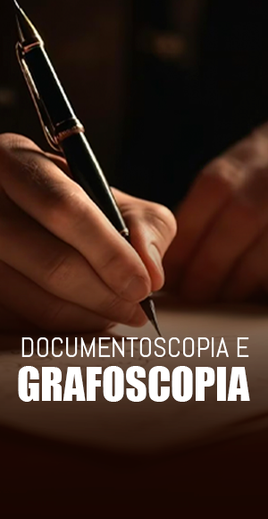 Documentoscopia e Grafoscopia